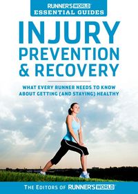 Produktbild: Runner's World Essential Guides: Injury Prevention & Recovery