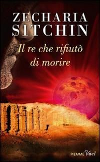 Produktbild: Sitchin, Z: Re che rifiut&ograve; di morire