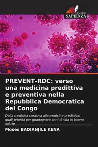 Produktbild: PREVENT-RDC: verso una medicina predittiva e preventiva nella Repubblica Democratica del Congo
