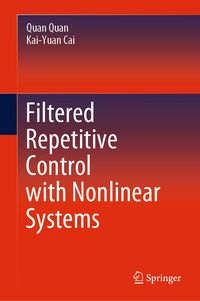 Produktbild: Filtered Repetitive Control with Nonlinear Systems