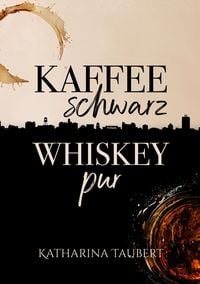 Produktbild: Kaffee schwarz Whiskey pur