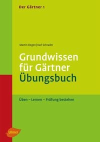 Produktbild: Der G&auml;rtner 1. Grundwissen f&uuml;r G&auml;rtner. &Uuml;bungsbuch