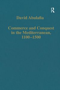 Produktbild: Commerce and Conquest in the Mediterranean, 1100-1500