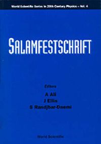 Produktbild: Salamfestschrift - A Collection of Talks from the Conference on Highlights of Particle and Condensed Matter Physics