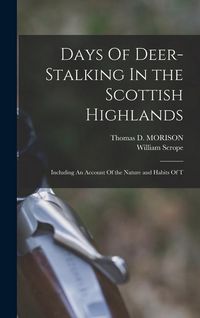 Produktbild: Days Of Deer-Stalking In the Scottish Highlands