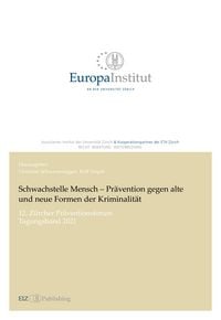 Produktbild: Schwachstelle Mensch - Pr&auml;vention gegen alte und neue Formen der Kriminalit&auml;t