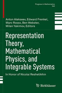 Produktbild: Representation Theory, Mathematical Physics, and Integrable Systems