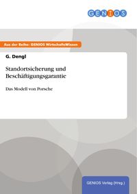 Produktbild: Standortsicherung und Besch&auml;ftigungsgarantie