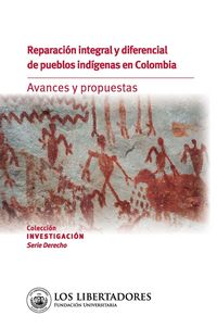 Produktbild: Reparaci&oacute;n integral y diferencial de pueblos ind&iacute;genas en Colombia: