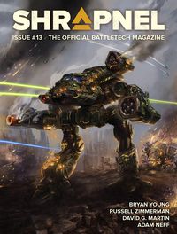 Produktbild: BattleTech: Shrapnel, Issue #13 (The Official BattleTech Magazine)
