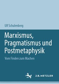 Produktbild: Marxismus, Pragmatismus und Postmetaphysik