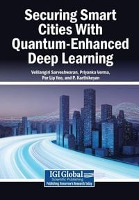 Produktbild: Securing Smart Cities With Quantum-Enhanced Deep Learning