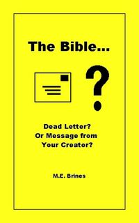 Produktbild: The Bible - Dead Letter or Message from Your Creator?