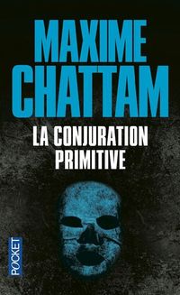 Produktbild: Chattam, M: La Conjuration primitive