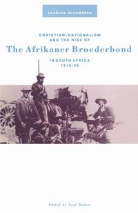 Produktbild: Christian Nationalism and the Rise of the Afrikaner Broederbond in South Africa, 1918-48
