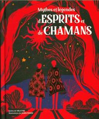 Produktbild: Mythes et l&eacute;gendes d'esprits et de chamans