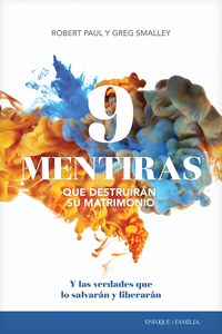 Produktbild: 9 mentiras que destruir&aacute;n su matrimonio