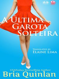 Produktbild: A &Uacute;ltima Garota Solteira
