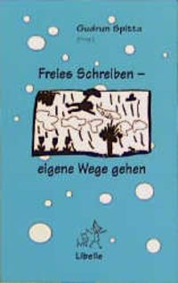Produktbild: Freies Schreiben, eigene Wege gehen