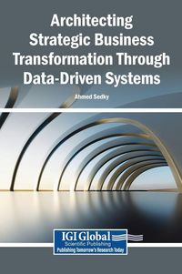 Produktbild: Architecting Strategic Business Transformation Through Data-Driven Systems