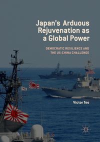 Produktbild: Japan&rsquo;s Arduous Rejuvenation as a Global Power