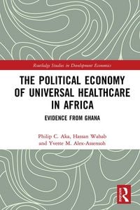 Produktbild: The Political Economy of Universal Healthcare in Africa