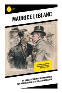 Produktbild: Die au&szlig;ergew&ouml;hnlichen Abenteuer von Ars&egrave;ne Lupin, Gentleman-Einbrecher