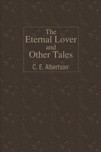 Produktbild: The Eternal Lover and Other Tales