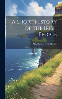 Produktbild: A Short History of the Irish People