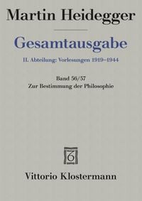 Produktbild: Gesamtausgabe Abt. 2 Vorlesungen Bd. 56/57. Zur Bestimmung der Philosophie