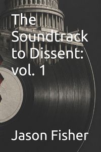 Produktbild: The Soundtrack to Dissent