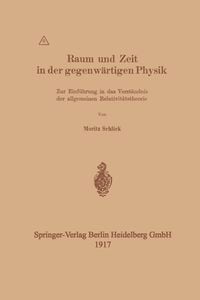 Produktbild: Raum und Zeit in der gegenw&auml;rtigen Physik