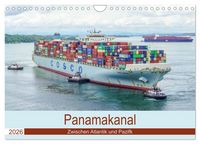 Produktbild: Panamakanal - Zwischen Atlantik und Pazifik (Wandkalender 2026 DIN A4 quer), CALVENDO Monatskalender