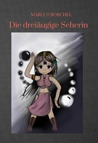 Produktbild: Die drei&auml;ugige Seherin