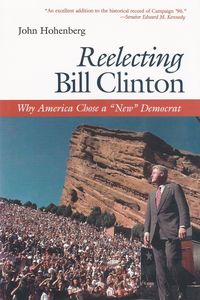 Produktbild: Reelecting Bill Clinton