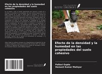 Produktbild: Efecto de la densidad y la humedad en las propiedades del suelo cohesivo