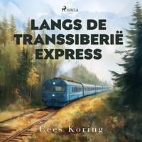Produktbild: Langs de Transsiberi&euml; Express