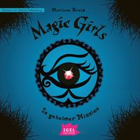 Produktbild: Magic Girls 7. In geheimer Mission