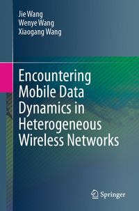 Produktbild: Encountering Mobile Data Dynamics in Heterogeneous Wireless Networks