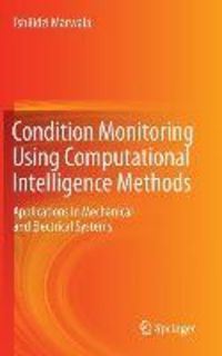 Produktbild: Condition Monitoring Using Computational Intelligence Methods