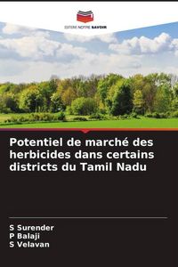 Produktbild: Potentiel de march&eacute; des herbicides dans certains districts du Tamil Nadu