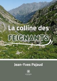 Produktbild: La colline des Feignants