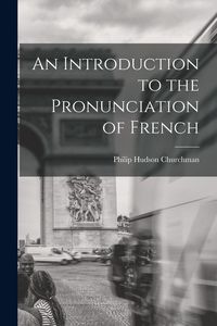Produktbild: An Introduction to the Pronunciation of French