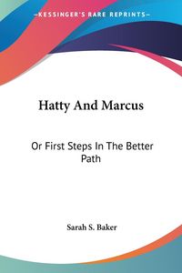 Produktbild: Baker, S: Hatty And Marcus