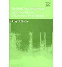 Produktbild: Sullivan, R:  Rethinking Voluntary Approaches in Environment