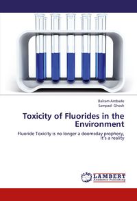 Produktbild: Toxicity of Fluorides in the Environment