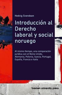 Produktbild: Introducci&oacute;n al Derecho laboral y social noruego