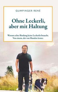 Produktbild: Ohne Leckerli, aber mit Haltung