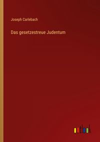 Produktbild: Das gesetzestreue Judentum