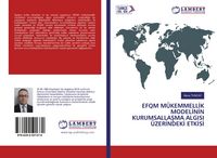 Produktbild: Efqm M&uuml;kemmell&iquest;k Model&iquest;n&iquest;n Kurumsalla&iquest;ma Algisi &Uuml;zer&iquest;ndek&iquest; Etk&iquest;s&iquest;